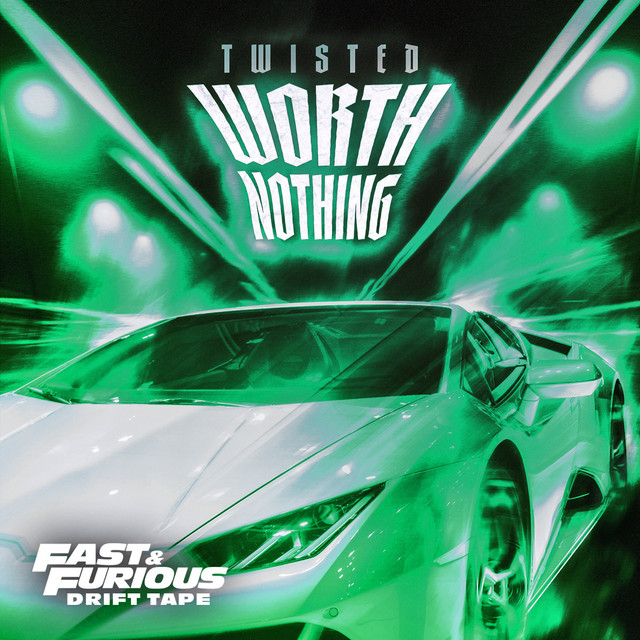 WORTH NOTHING (feat. Oliver Tree) - Fast & Furious: Drift Tape/Phonk Vol 1