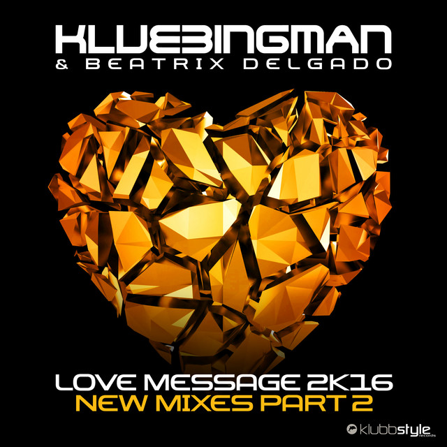 Love Message 2K16 (Mixes, Pt. 2) cover art