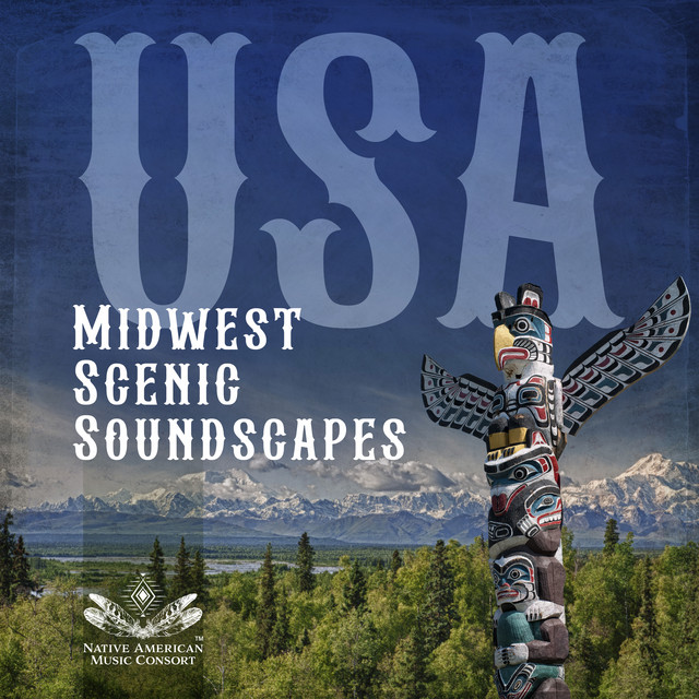 USA Midwest Scenic Soundscapes: Shakopee Pow Wow 2023, American Dream, Deep Indian Landscapes, Earth Balance, Ultra Relaxation Escape, Powerful Pride cover art
