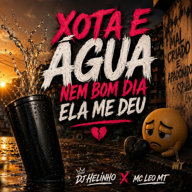 Xota e Água, Nem Bom Dia Ela Me Deu