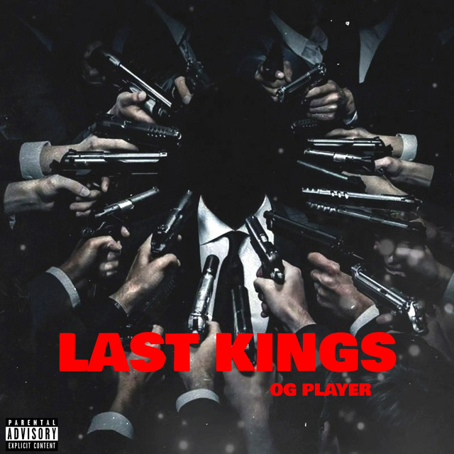 Last Kings - song and lyrics by OG Player | Spotify