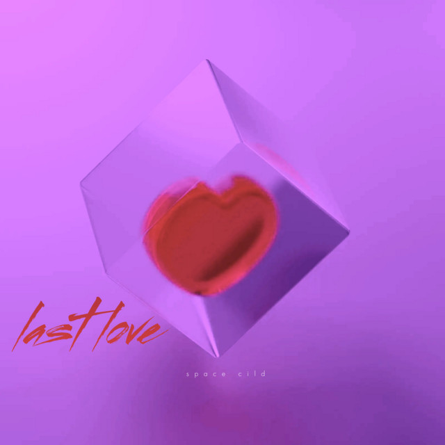 Обкладинка: last love — space cild