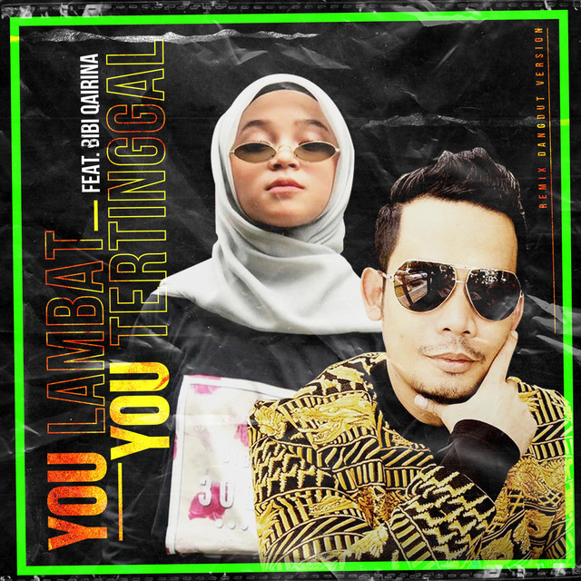 You Lambat You Tertinggal (Dangdut Remix) cover art