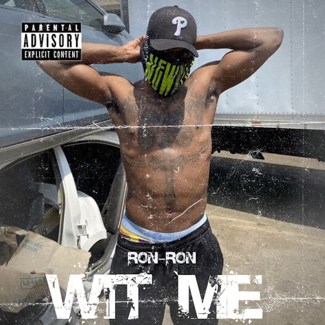 Wit Me - Single by Ron-Ron | Spotify