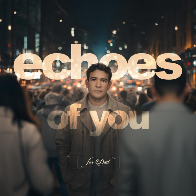 Echoes of You