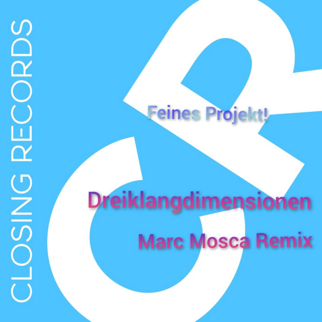 Dreiklangdimensionen - Marc Mosca Remix