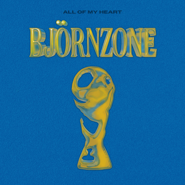 All of My Heart (Sveriges inofficiella VM-låt 2026) cover art