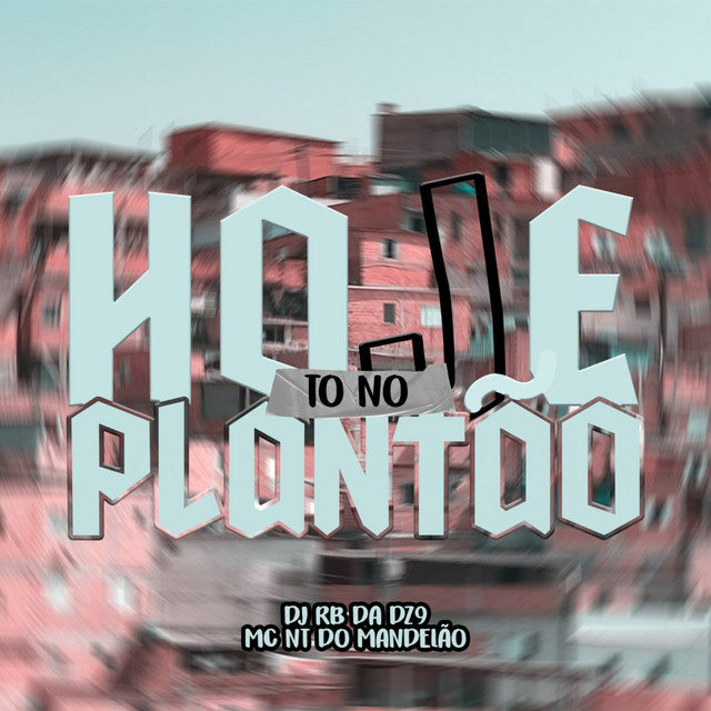 Hoje To no Plantão