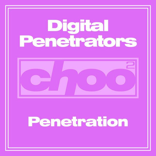 Digital Penetrators