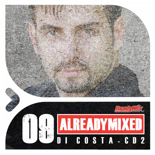 Already Mixed Vol.9 - CD2 (Compiled & Mixed by Di Costa) cover