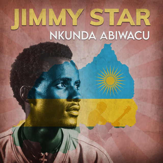 Nkunda Abiwacu - Single by JIMMY STAR | Spotify