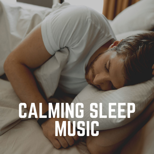 Calming Sleep Music - Album by Deep Sleep Music Delta Binaural 432 Hz ...