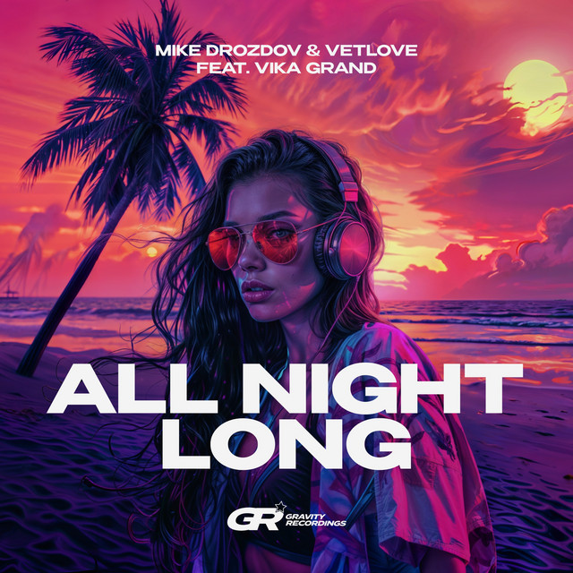 All Night Long - Original Mix
