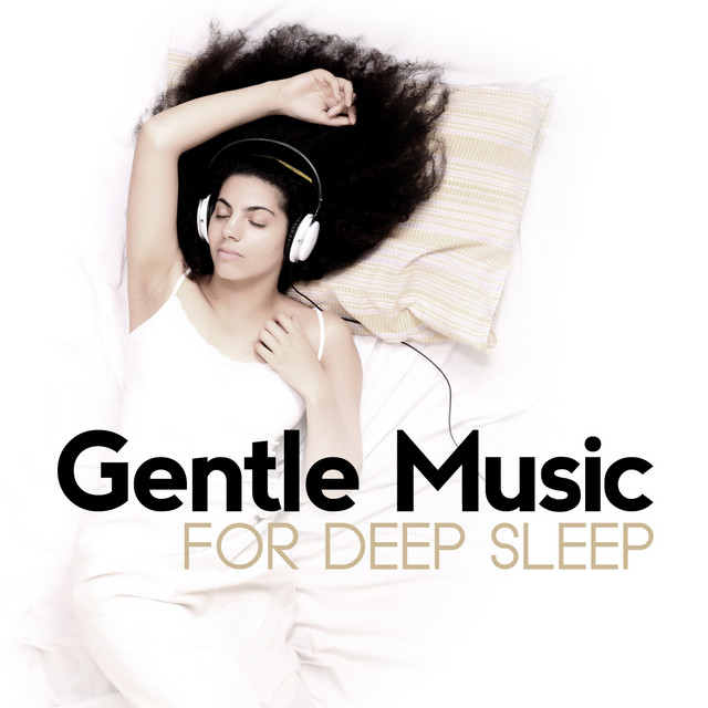 Gentle Music for Deep Sleep cover art
