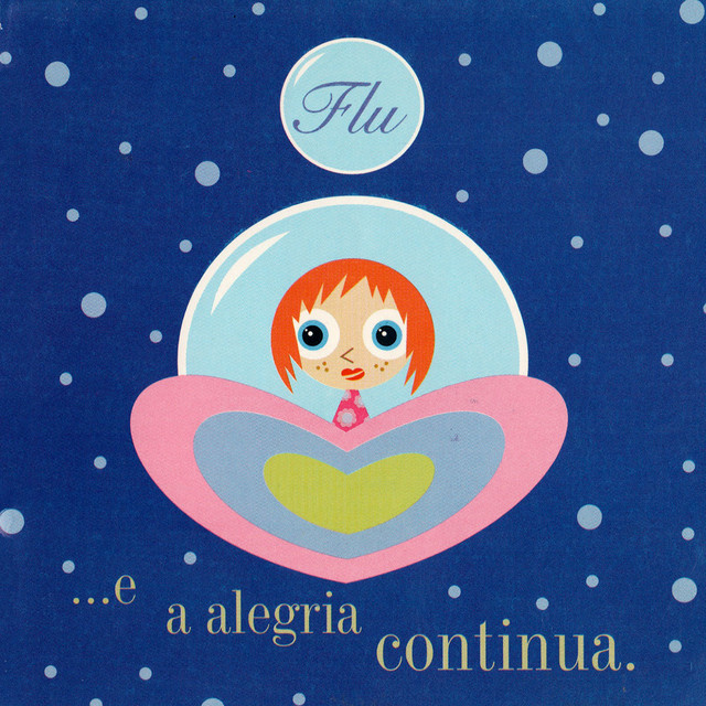 ... E a Alegria Continua