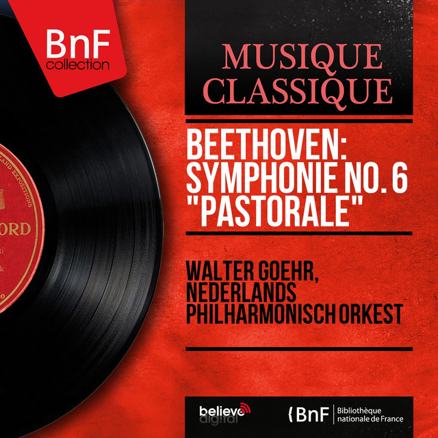 Beethoven: Symphonie No. 6 "Pastorale" (Mono Version)