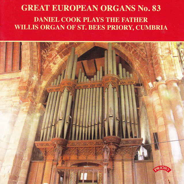 Great European Organs No.83 / The Father Willis Organ of St.Bees Priory, Cumbria cover art