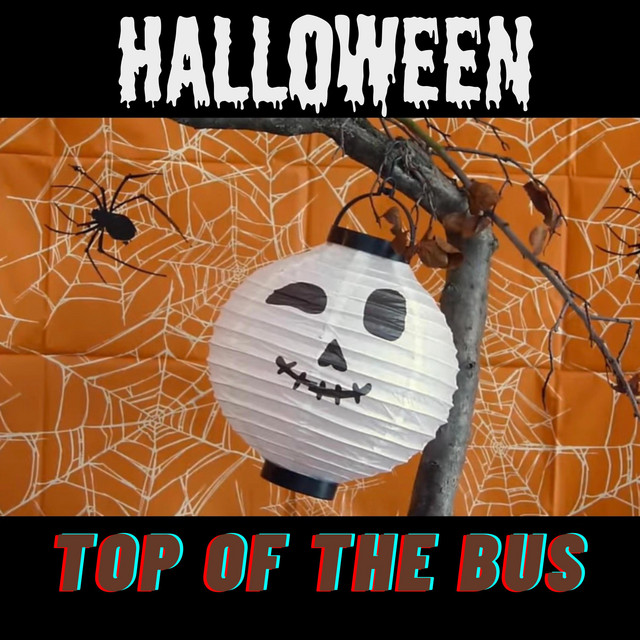 Halloween - Single by Top of the Bus | Spotify