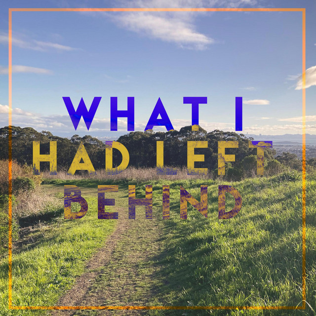 What I Had Left Behind (single)