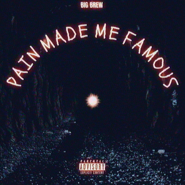 PAIN MADE ME FAMOUS cover art