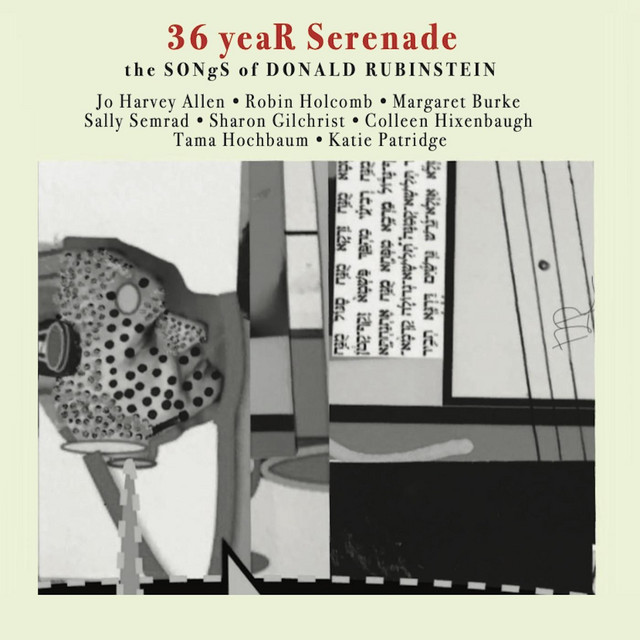 36 Year Serenade - The Songs of Donald Rubinstein cover