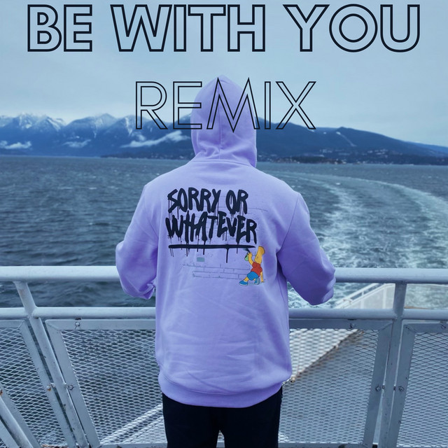 Be With You (Remix)