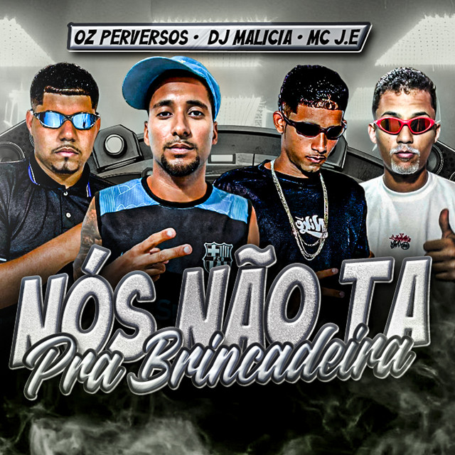 Nós Não Ta pra Brincadeira