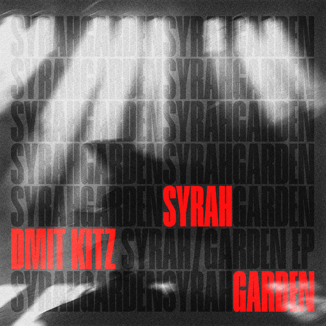 Обкладинка Dmit Kitz — Syrah/Garden