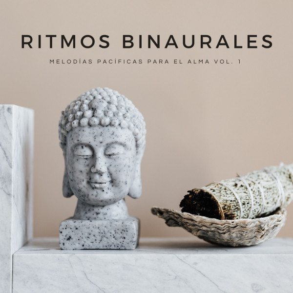 Ritmos Binaurales: Melodías Pacíficas Para El Alma Vol. 1 cover art