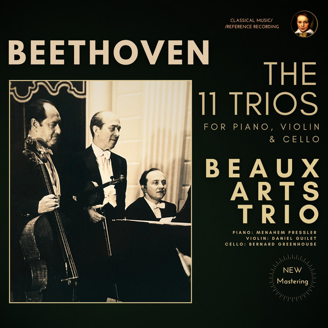 Beethoven: The 11 Trios for Piano, Violin & Cello by the Beaux Arts Trio (2023 Remastered, Studio 1965) cover