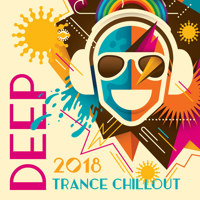 Deep Trance Chillout 2018 cover art