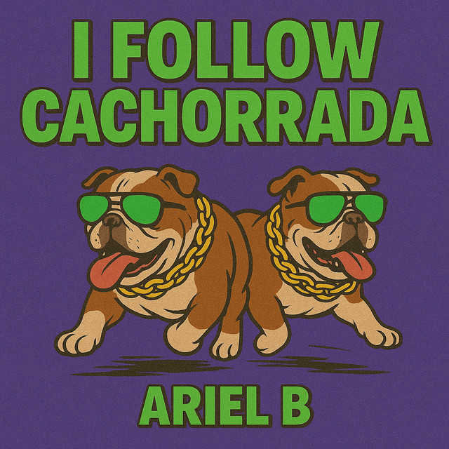 I FOLLOW CACHORRADA