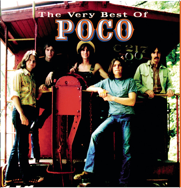 The Very Best Of Poco - Compilation by Poco | Spotify