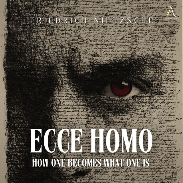 Ecce Homo: How One Becomes What One Is - Audiobook