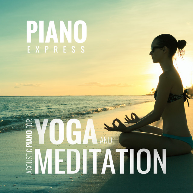 Acoustic Piano For Yoga and Meditation cover art