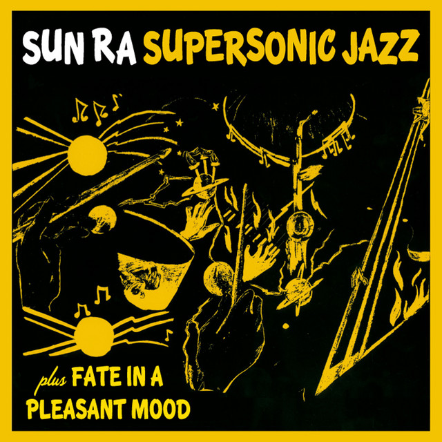 Supersonic Jazz + Fate in a Pleasant Mood (Bonus Track Version) cover art