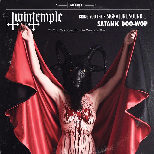 Twin Temple (Bring You Their Signature Sound.... Satanic Doo-Wop) by Twin Temple