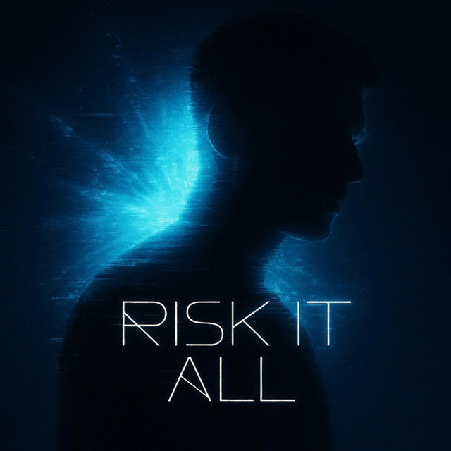 RISK IT ALL (Radio Edit)