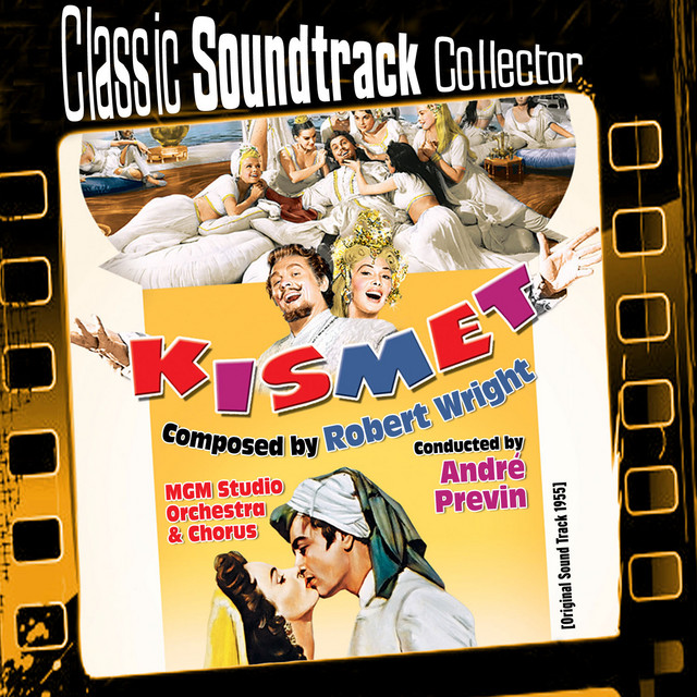 Kismet (Original Soundtrak) [1955] - Album by André Previn | Spotify