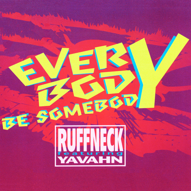 Everybody Be Somebody - Extended Mix
