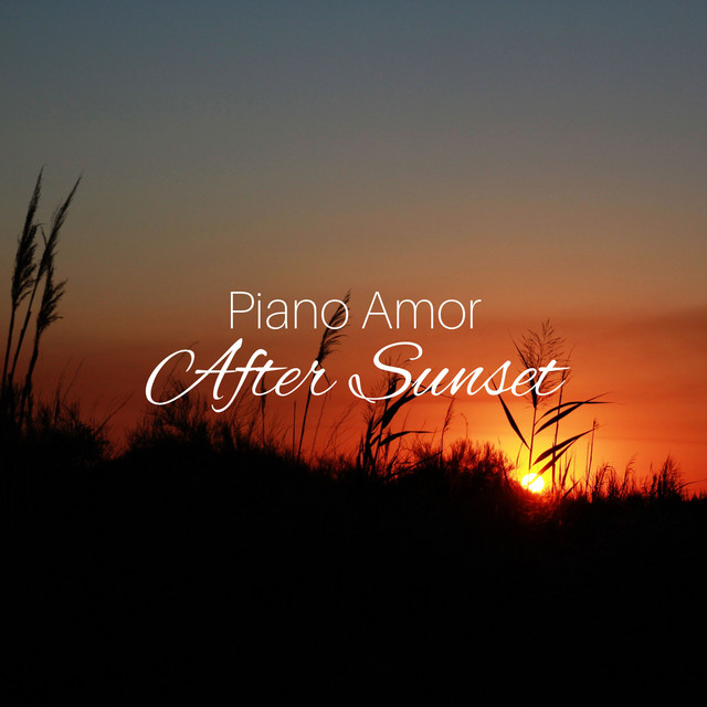 Обкладинка: After Sunset — Piano Amor