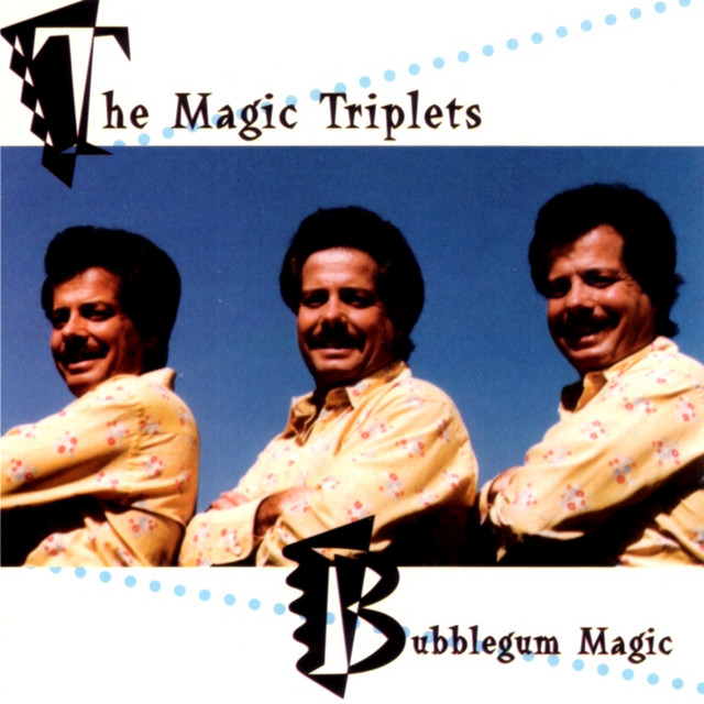 Bubblegum Magic - Album by The Magic Triplets | Spotify