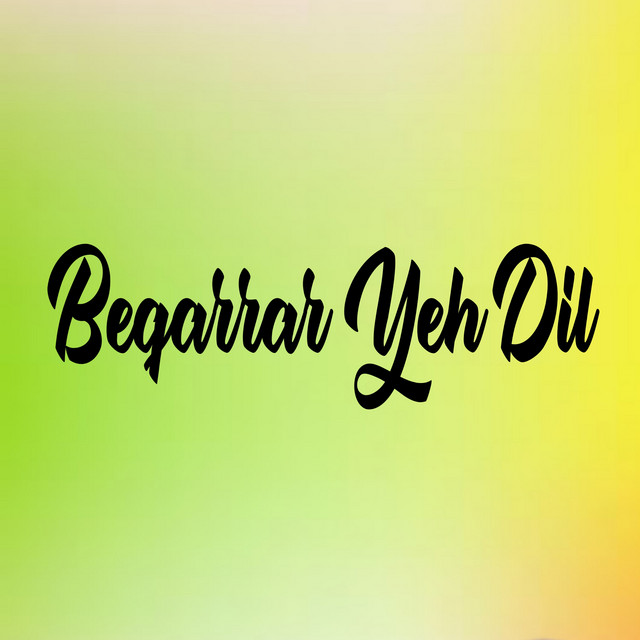 Beqarrar Yeh Dil cover art