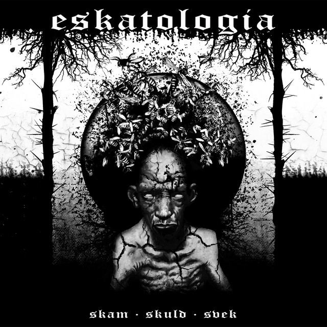 Omslag för Skam - Skuld - Svek av Eskatologia