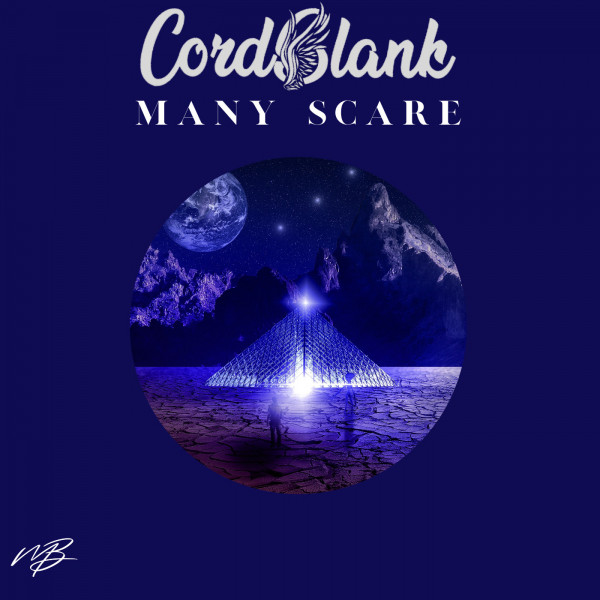 Many Scare - Single by CordBlank | Spotify