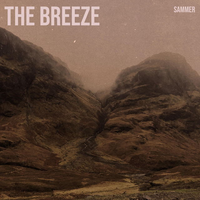 The Breeze - Single by Sammer | Spotify