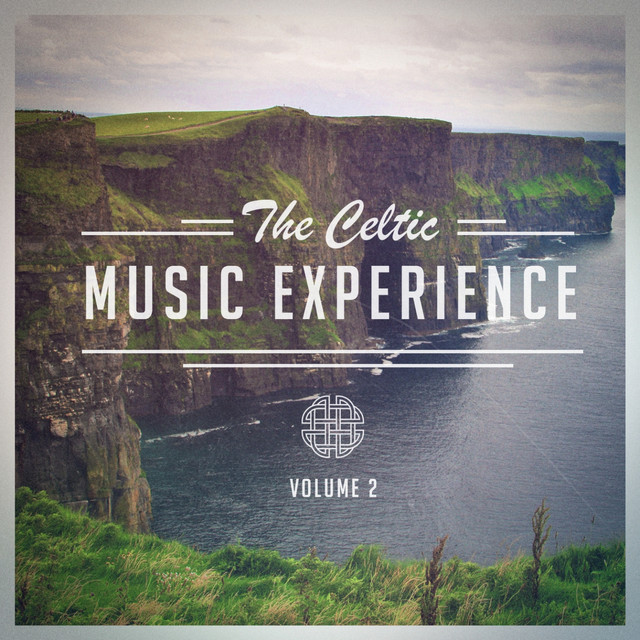 The Celtic Music Experience, Vol. 2 (A Selection of Traditional Celtic Music) cover