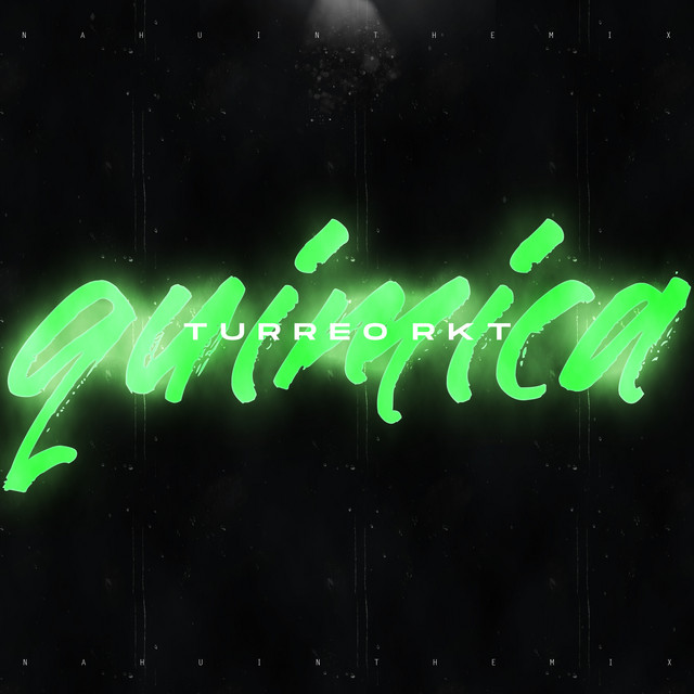 Quimica Turreo Rkt - Remix