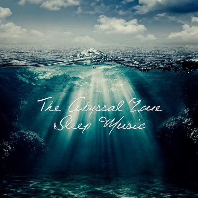 The Abyssal Zone Sleep Music cover art
