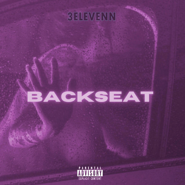 Backseat - Single by 3Elevenn | Spotify